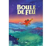 Boule De Feu - Nouvelle Edition - Anouk Ricard - 2024 Eds - relié - Bande dessinée