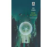 Boule de foudre - Liu Cixin - Actes sud - Poche - Roman