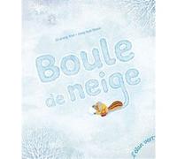 Boule de neige Jong-hoon Moon (Illustration), Ki-jung Kim (Auteur), Chloé Laborde (Traduction)