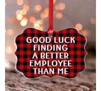 Boule de Noël à suspendre en forme de papillon avec inscription Good Luck Finding A Better Employee Than Me