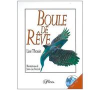 Boule De Rêve - Avec Cd Audio