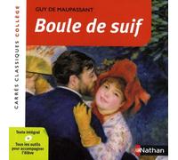 Boule de suif - Maupassant - Edition pédagogique Collège - Carrés classiques Nathan