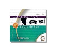 Boule de suif CD audio - Guy de Maupassant - Lyre Audio Alexis Brun Production - Texte lu (CD) - Textes lus CD