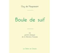 Boule de suif de Maupassant (édition grand format)
