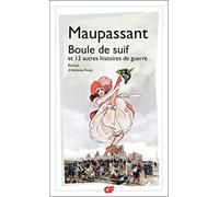 BOULE DE SUIF ET 13 AUTRES HISTOIRES DE GUERRE