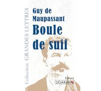 Boule de suif (grands caractères)