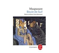 Boule de suif - Guy de Maupassant - Lgf - Poche - Roman
