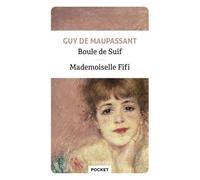 Boule De Suif - Suivi De Mademoiselle Fifi
