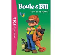 Boule et Bill 04 - Tu veux ma photo ?