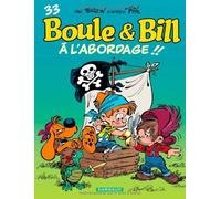 Boule ET Bill 33/A L'Abordage (French Edition) by Laurent Verron (2011-09-09)
