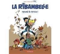 Boule Et Bill La Ribambelle Tome 1 ; La Ribambelle Reprend Du Service
