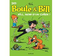 Boule et Bill, T20: Bill, nom dun chien !