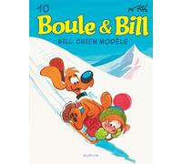 Boule et Bill - Tome 10 - Bill, chien modèle - Jean Roba - Dupuis - cartonné - Bande dessinée jeunesse