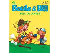 Boule et Bill - Tome 11 - Bill de match - Jean Roba - Dupuis - cartonné - Bande dessinée jeunesse