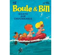 Jean Roba – Boule et Bill, Tome 12 : Sieste sur ordonnance – Dupuis, cartonné (éd. 2019)