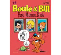 Boule et Bill - Tome 13 - Papa, maman, Boule... - Jean Roba - Dupuis - cartonné - Bande dessinée jeunesse