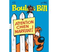 Boule et Bill - Tome 15 - Attention chien marrant ! - Jean Roba - Dupuis - cartonné - Bande dessinée jeunesse
