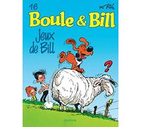 Jean Roba – Boule & Bill – Tome 16 : Jeux de Bill – Cartonné – Éd. 2019 – Dupuis