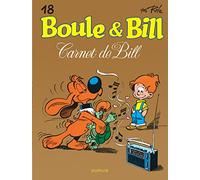 Jean Roba – Boule & Bill, Tome 18 : Carnet de Bill – Dupuis, éd. 2019, cartonné