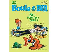 Boule et Bill - Tome 20 - Bill, nom d'un chien !