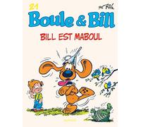 Boule et Bill - Tome 21 - Bill est maboul