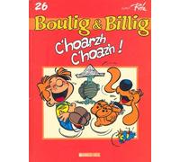 Boule et Bill, Tome 26 : C'hoarzh, c'hoazh ! : Edition en langue bretonne