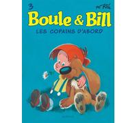 Jean Roba – Boule & Bill, Tome 3 : Les copains d'abord – Cartonné – Éd. 2019