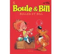 Jean Roba – Boule et Bill, Tome 5 : Bulles et Bill – Éd. 2019 – Cartonné