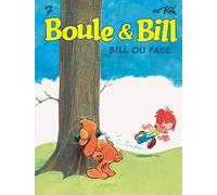 Jean Roba – Boule et Bill, Tome 7 : Bill ou face – Dupuis – Cartonné (éd. 2019)