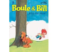 Jean Roba – Boule et Bill, Tome 7 : Bill ou face – Dupuis – Cartonné (éd. 2019)