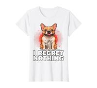 Bouledogue français Amusant I Regret Nothing T-Shirt Graphique avec Valeur