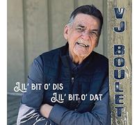 Boulet. V.J. - Dis, Lil' Bit O' Dat