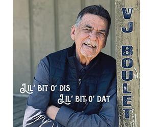 Boulet. V.J. - Dis, Lil' Bit O' Dat