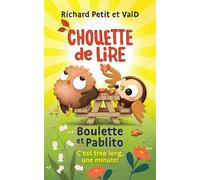 Boulette et Pablito. C'est trop long, une minute !