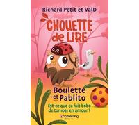 Boulette et pablito. est-ce que ca fait bobo de tomber en amour ?