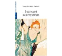 Boulevard au Crepuscule - Louis-Charles Sirjacq - L'avant-Scene Theatre - broché - Théâtre