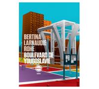 Boulevard de Yougoslavie - Arno Bertina - Inculte-Derniere Marge - broché - Roman