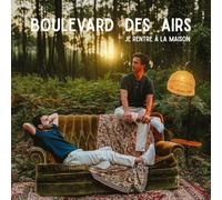 Boulevard des Airs – Je rentre à la maison – CD