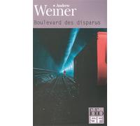 Andrew Weiner – Boulevard des disparus – Roman – Gallimard Poche