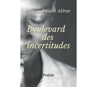 Boulevard des incertitudes