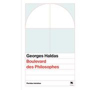 Boulevard des philosophes - Georges Haldas - Florides Helvetes - Poche - Roman