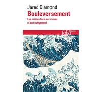 Bouleversement Les nations face aux crises et au changement - Jared Diamond - Gallimard - Poche - Essai