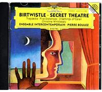 Boulez – Birtwisle – Secret Theatre – CD – Verve Spa