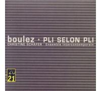 Boulez: Pli selon Pli by Christine Sch??fer (2002-03-12)
