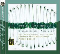 PIERRE/KANG,HAE-SUN BOULEZ - SUR INCISES/MESSAGESQUISSE/ANTHEMES 2 CD NEUF