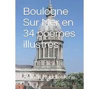 Boulogne Sur Mer en poèmes illustrés