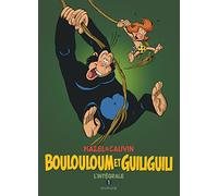 Boulouloum et Guiliguili, L'Intégrale - Tome 1 - Boulouloum et Guiliguili, L'Intégrale (1975 - 1981) L'intégrale - Cauvin - Dupuis - cartonné - Bande dessinée jeunesse