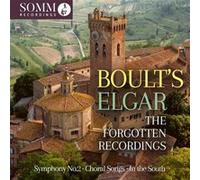 Boult S Elgar/The Forgotten Recordings