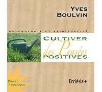 Boulvin Yves - Cultiver Des Pensées Positives