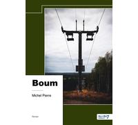 Boum - Michel Pierre - Nombre 7 - relié - Roman